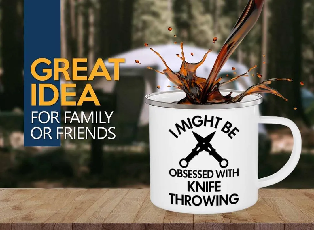 - I Might Be Obsessed - Knife Thrower Gift Hobby Man Darts Axe Sport instantaneous smoky copious Knife Throwing Coach Knife Throwing Camper Mug 12oz 