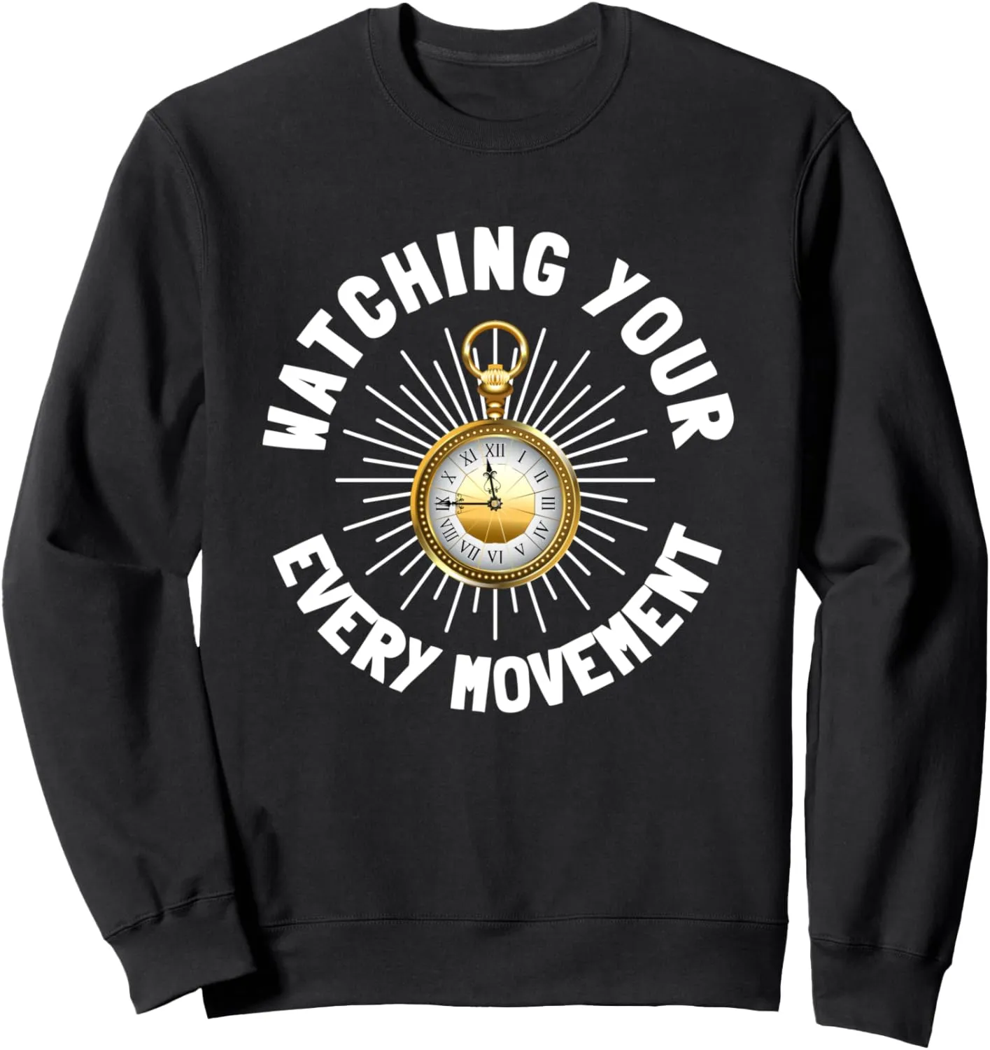 Horologist - Pocket Watch Sweatshirt Watch Collector interpretation intercommunity Watchmaker And 